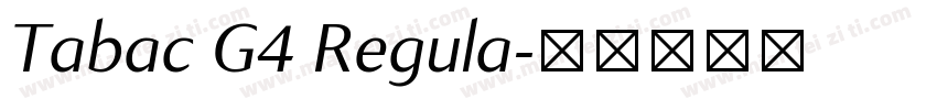 Tabac G4 Regula字体转换